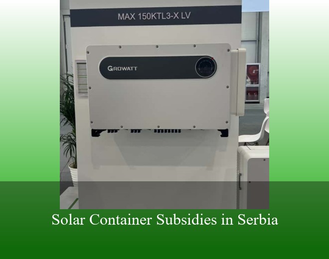 Solar Container Subsidies in Serbia